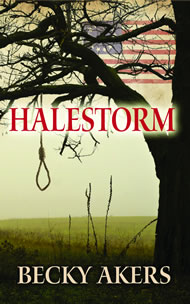 Halestorm by Becky Akers