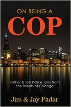 On Being a Cop by Jim and Jay Padar