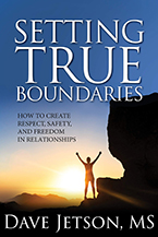 Dave Jetson’s new book Setting True Boundaries