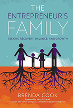 Brenda Cook’s new book The Entrepreneur’s Family: Seeking Balance, Recovery, and Growth