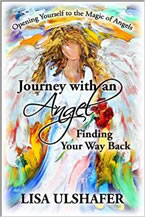 Journey with an Angel by Lisa Ulshafer