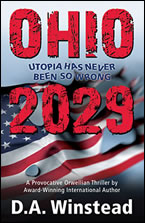 Ohio 2029: Utopia Has Never Been So Wrong. D.A. Winstead